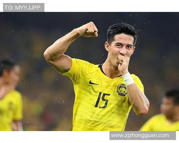 马来西亚足球队最新球星阵容分析与展望 马来西亚足球队最新球星阵容分析与展望